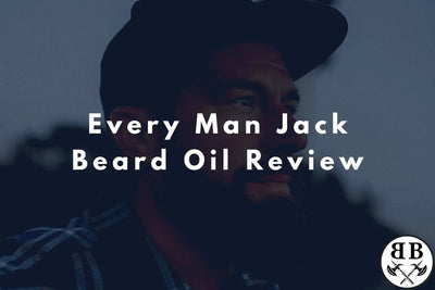 Every Man Jack Beard Oil Review - Beard Beasts