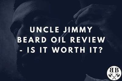 Uncle Jimmy Beard Oil Review - Is It Worth It? - Beard Beasts