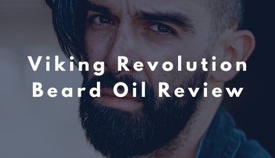 Viking Revolution Beard Oil Review - Is It Worth It? - Beard Beasts